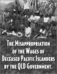 the-misappropriation-of-the-wages-of-deceased-pacific-islanders-by-the-queensland-government